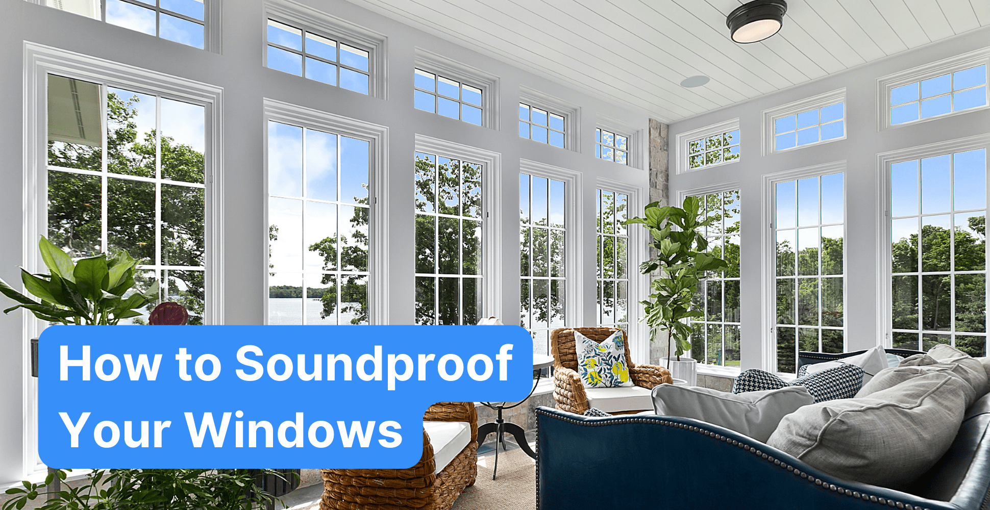 how to soundproof your windows